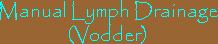 Lymph Drainage Therapy